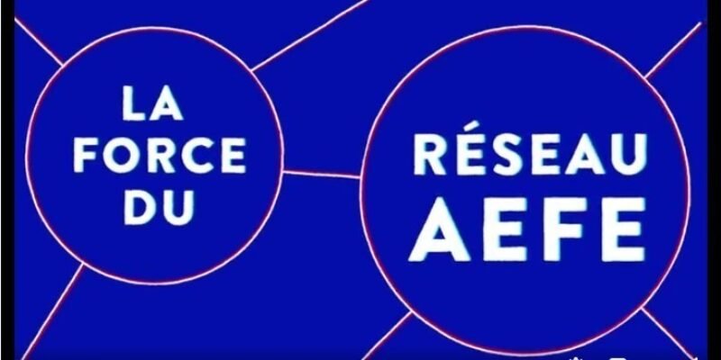 Video la Force du Resaau AEFE