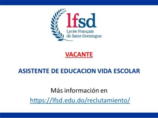 Appel a Candidature - ASISTENTE DE EDUCACION VIDA ESCOLAR Rentree 2022